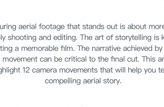 12 camerabewegingen voor het vertellen van verhalen over luchtfotografie door experts